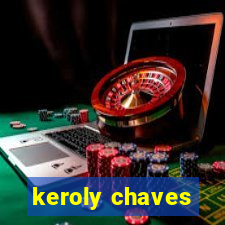 keroly chaves